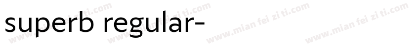 superb regular字体转换